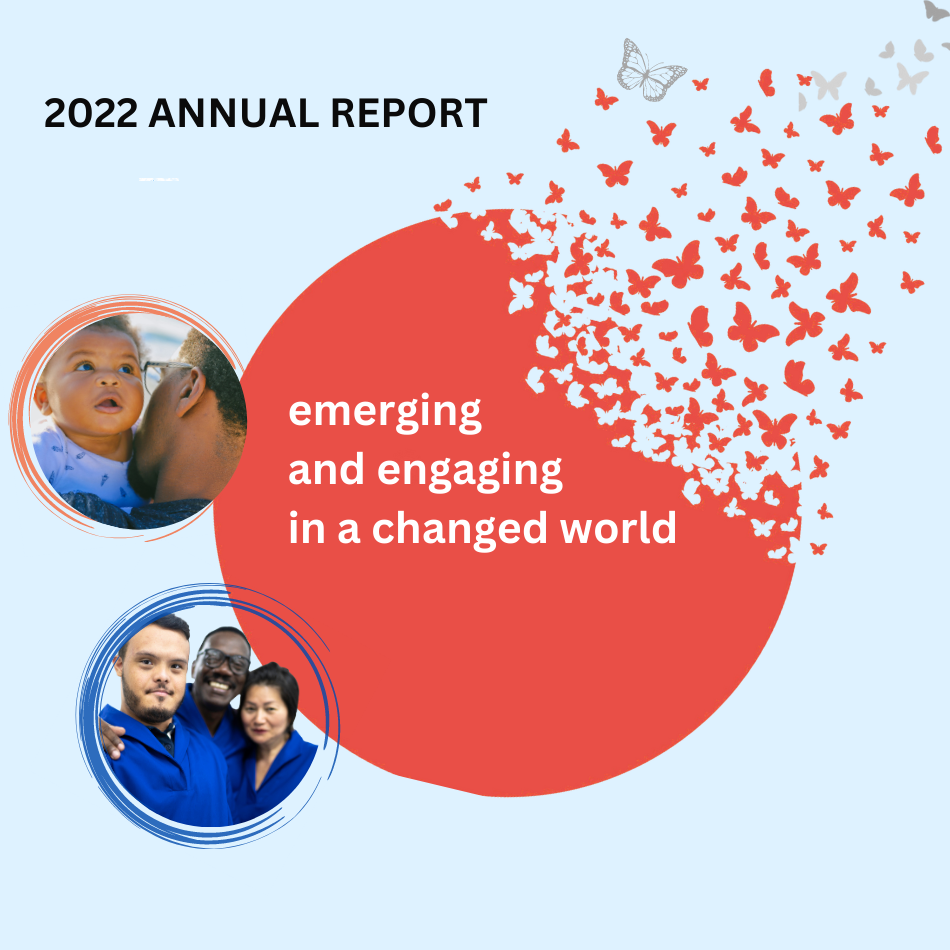 2022 Annual Report - Emerging and Engaging in a Changed World